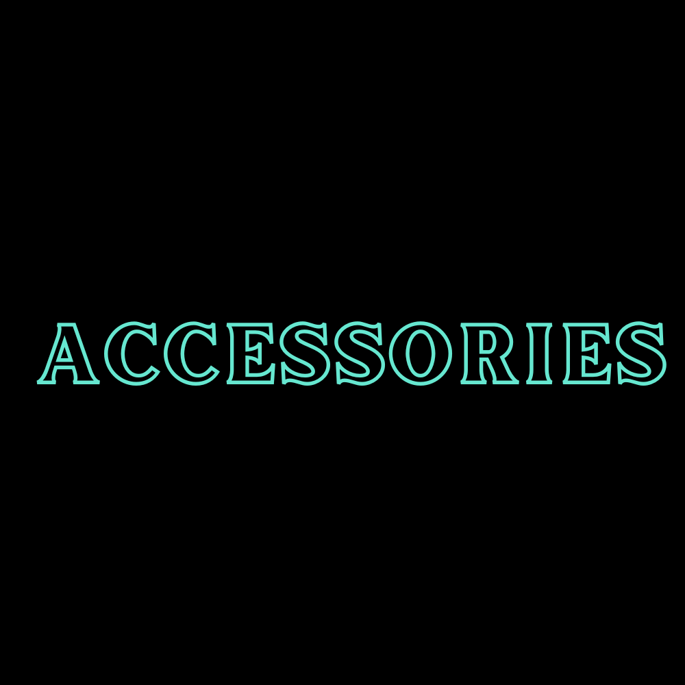 ACCESSORIES
